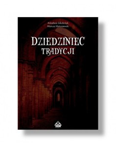 A-Jakubczyk-M-Matuszewski-Dziedziniec-Tradycji