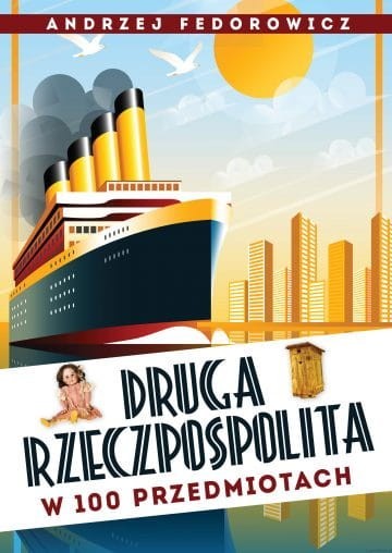 Druga-Rzeczpospolita-w-100-przedmiotach