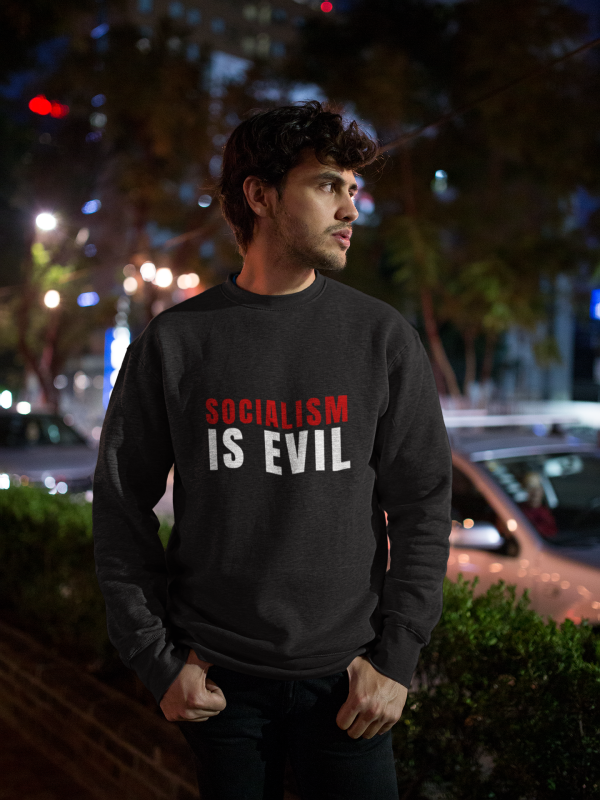 socialism-is-evil-bluza.png