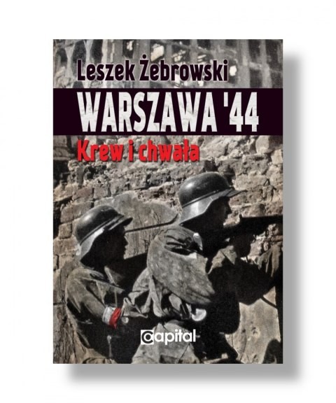 Leszek-Zebrowski-Warszawa-44-Krew-i-chwala_[795]_480